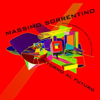 Intorno al futuro, Massimo Sorrentino
