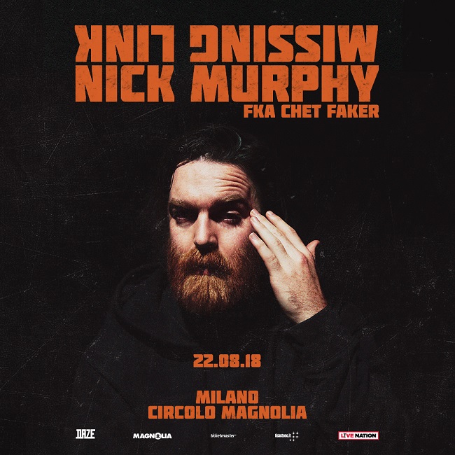 Nick Murphy fka Chet Faker Live il 22 agosto a Milano