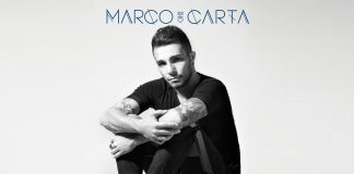 Marco Carta: “Non so più amare” anticipa “Come il Mondo” Marco Carta