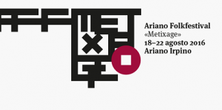 Ariano Folkfestival 2016 “Metixage” in Irpinia Ariano Folkfestival