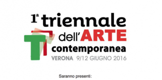 Dal 9 giugno a Verona “1° Triennale dell’Arte Contemporanea” prima triennale dell'arte contemporanea verona