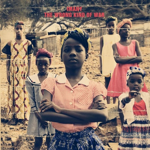 Imany-The wrong kind of war