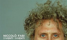 ‘Diventi Inventi’ di Niccolò Fabi esce anche in versione cofanetto Niccolò Fabi 'Diventi Inventi'
