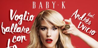 Baby K torna in grande stile con il nuovo singolo feat. Andrés Dvicio “Voglio ballare con te”