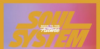 Soul System: venerdì 8 settembre esce “Back to the Future”, il primo album di inediti dei vincitori di X Factor
