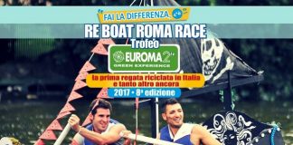 “Fai la Differenza, c’è…Re Boat Roma Race” a Roma dal 6 al 17 settembre Re Boat Roma Race