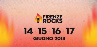 Firenze Rocks 2018, dal 14 al 17 giugno, il festival rock di Firenze firenze-rocks-2018