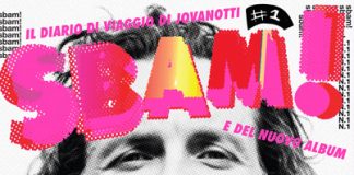 Sbam!, il diario musicale di Jovanotti arriva nelle librerie SBAM Jovanotti