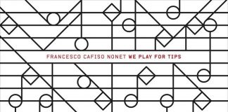 Francesco Cafiso: il 19 gennaio esce l’album “We Play for Tips” We Play For Tips_Francesco Cafiso Nonet