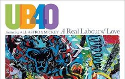 UB40, il nuovo album è “A Real Labour Of Love”