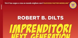 È in libreria “Imprenditori Next Generation” di Robert B. Dilts Imprenditori Next Generation-Robert B. Dilts