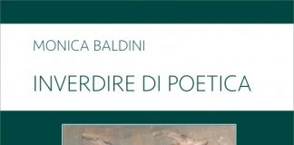 “Inverdire di poetica”, il nuovo libro di Monica Baldini