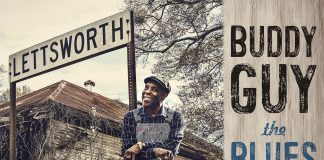 Buddy Guy annuncia la pubblicazione del suo nuovo album “The Blues Is Alive And Well”