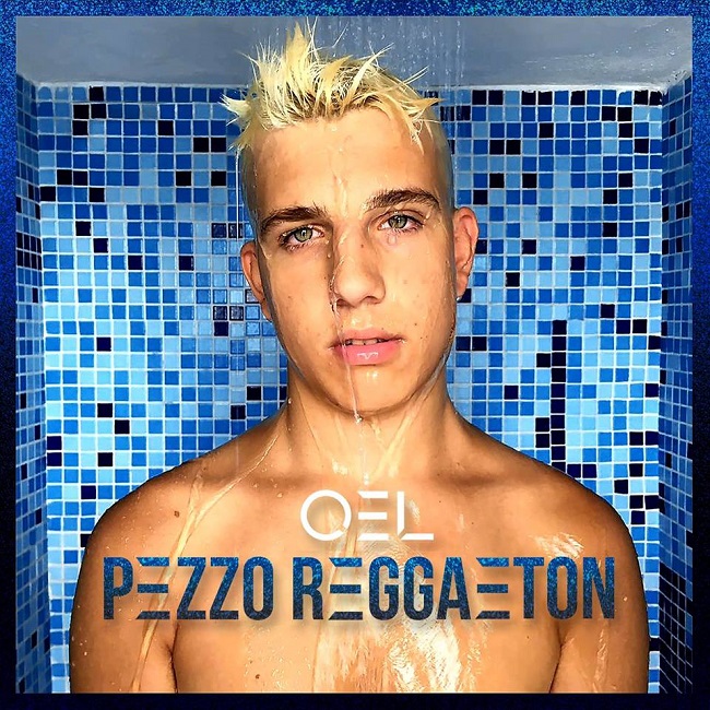 OEL presenta "Pezzo Reggaeton": nuovo tormentone per l'estate 2018 OEL presenta "Pezzo Reggaeton": nuovo tormentone per l'estate 2018