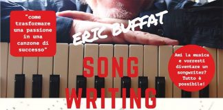 “L’arte del Songwriting”, seminario con Eric Buffat a Firenze il 29 settembre