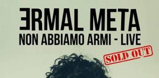 Ermal Meta, al Centro Congressi di Lugano l’ultima tappa del ‘Non Abbiamo Armi Tour’