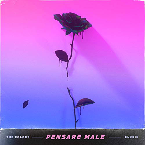 The Kolors feat Elodie - Pensare male
