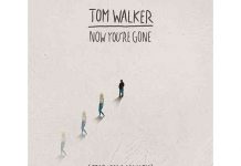 Classifica canzoni del momento: hit parade top 20 di Giugno Tom Walker Zara Larsson Now you're gone