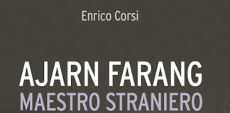 “Ajarn Farang – Maestro Straniero”, il romanzo di Enrico Corsi “Ajarn Farang - Maestro Straniero”, il romanzo di Enrico Corsi