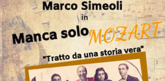 Marco Simeoli in “Manca solo Mozart” al Teatro Cometa Off di Roma locandina manca solo mozart