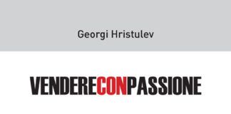 “Vendere con Passione”, alla scoperta del saggio di Georgi Hristulev vendere con passione