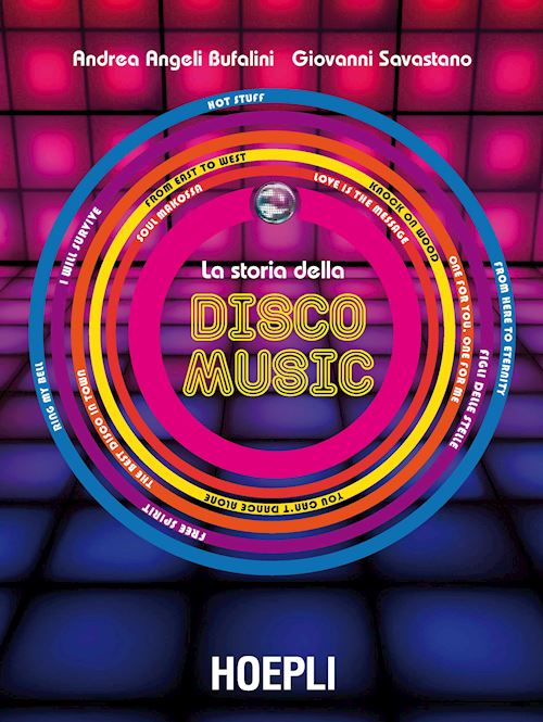 Libri: a Roma la presentazione de “La storia della Disco Music”
