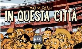 Max Pezzali, nuovo singolo “In questa città” con la copertina firmata da Zerocalcare