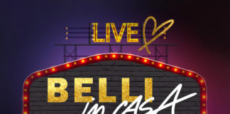 “Belli in Casa” lo show tra musica e risate il 24 aprile belli in casa live show