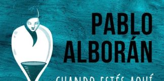 Cuando estés aquí – Pablo Alborán: testo e traduzione pablo aldoran cuando estes aqui