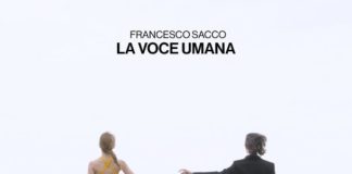 La voce umana: in arrivo l’album di Francesco Sacco francesco sacco la voce umana