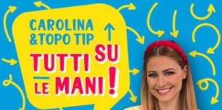 Carolina & Topo Tip: tutti su le mani!: nuovo EP con le hit per i bambini carolina topo tip