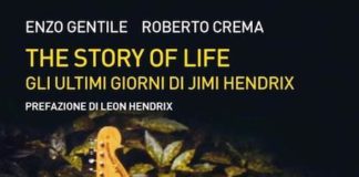 Jimi Hendrix, “The Story of Life”: il libro di Enzo Gentile Jimi Hendrix, "The Story of Life": il libro di Enzo Gentile