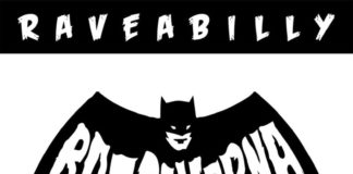 “Raveabilly” è il nuovo album dei Batcaverna