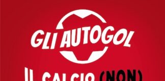 “Il calcio (non) è una cosa seria”, alla scoperta del libro de Gli Autogol Il calcio (non) è una cosa seria