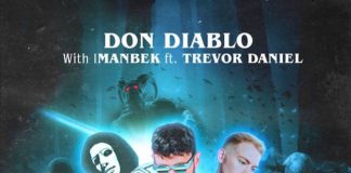 “Kill Me Better”, il brano di Don Diablo, Imanbek e Trevo Daniel kill me better