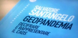 “Geopandemia, decifrare e rappresentare il caos”: l’ultimo libro di Salvatore Santangelo
