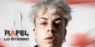“Lo stesso”, alla scoperta nuovo singolo di Rafel: l’intervista lo stesso rafael