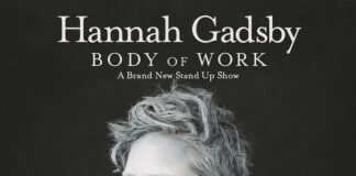 “Body of Work” di Hannah Gadsby a Milano: ecco quando hannah gadsby locandina
