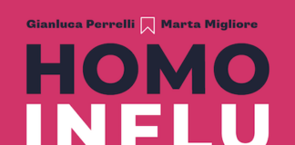 “Homo Influencer”, alla scoperta del libro di Gianluca Perrelli e Marta Migliore homo influencer copertina