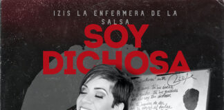 “Soy Dichosa”, la nuova canzone di Izis La Enfermera de la Salsa Soy Dichosa - Izis La Enfermera de la Salsa