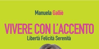 Vivere con l’accento, alla scoperta del libro della life coach Manuela Gallié vivere con l'accento