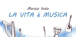 La vita è musica, il nuovo cd di Marzio Italo: l’intervista la vita è musica
