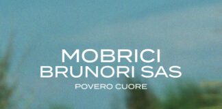 “Povero cuore”, il singolo di Mobrici feat. Brunori Sas povero cuore cover