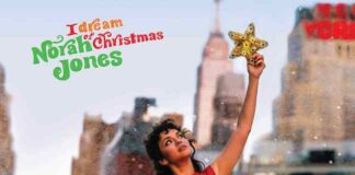 “I Dream Of Christmas”, il nuovo album natalizio di Norah Jones: tracklist norah jones dream of christmas cover