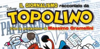 Il giornalismo raccontato da Topolino nel nuovo Topolibro topolino giornalismo cover