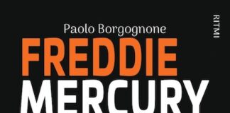 “Freddie Mercury. The show must go on”, il libro di Paolo Borgognone freddy mercury the show must go on