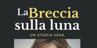“La Breccia sulla luna”, l’esordio letterario di Cristina Brecciaroli sulla breccia della luna cristina brecciaroli