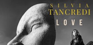 “Love”, alla scoperta del nuovo album di Silvia Tancredi silvia tancredi album love