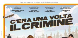 Al cinema dal 10 marzo “C’era una volta il crimine”, terzo film della saga