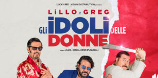 “Gli idoli delle donne”, il nuovo film di Lillo e Greg